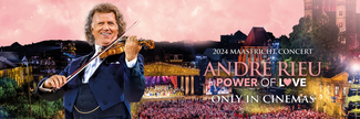 Andre Rieu 2024 Maasricht Concert: Power of Love