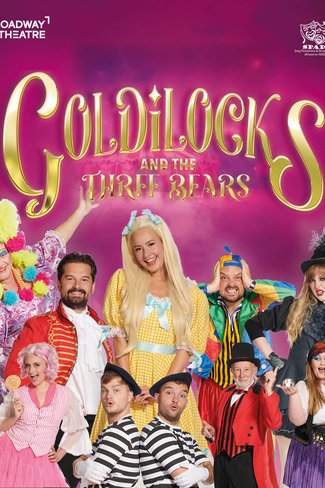 Goldilocks and the Three Bears, The Pantomime!