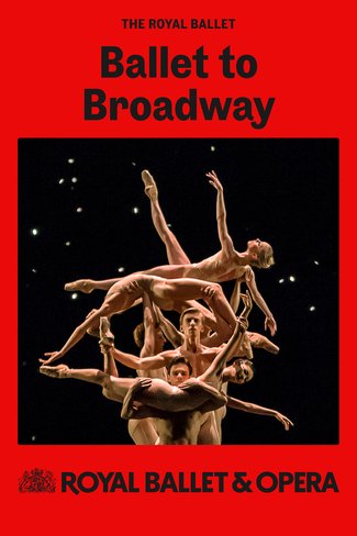 RB&O: Ballet To Broadway: Wheeldon Works